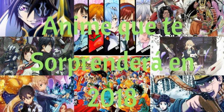 Anime que te Sorprenderán en 2018