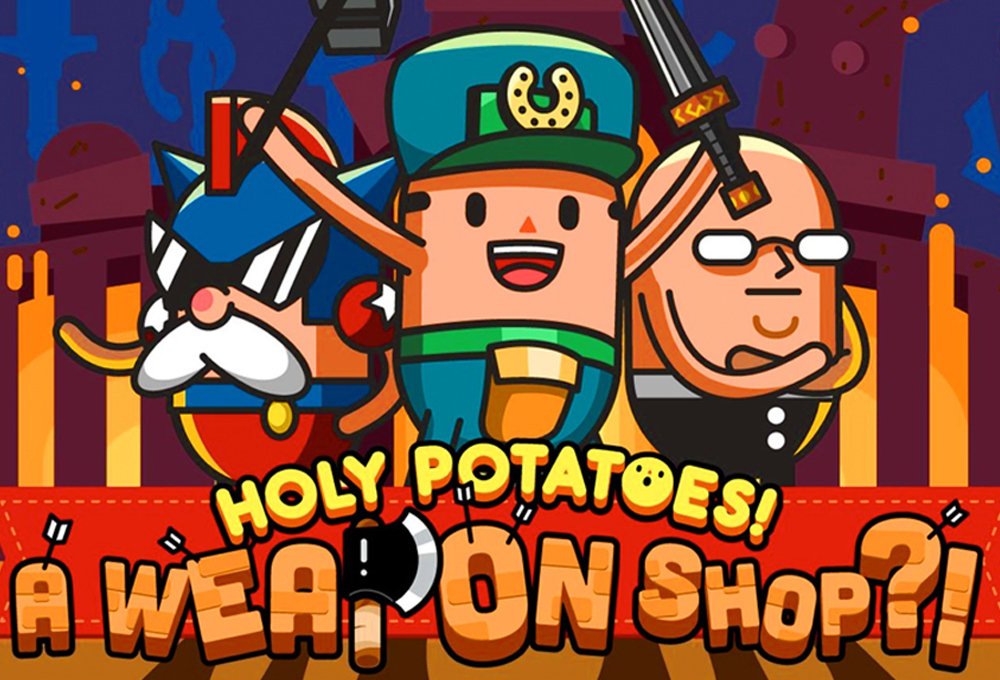 Holy Potatoes A Weapon Shop