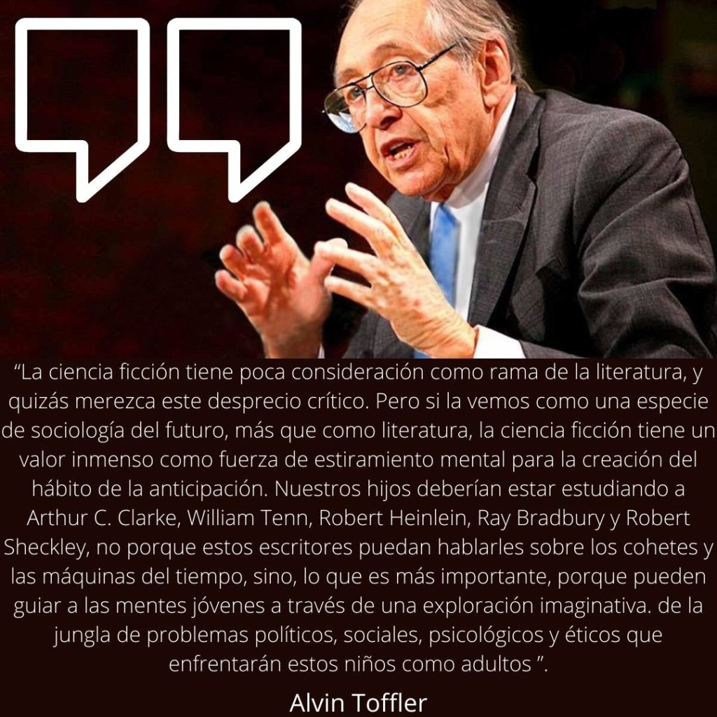Alvin Toffler sobre la Ciencia Ficción