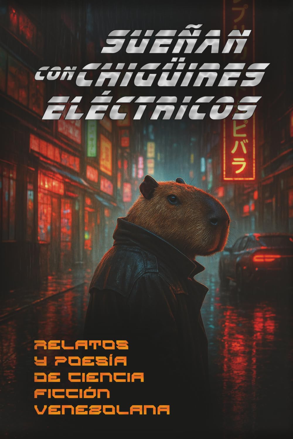 Chigüires Eléctricos